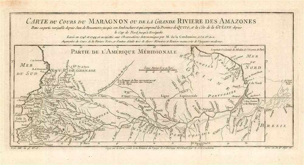 Carte du Cours du Maragnon ou de la Grande Riviere des Amazones Dans sa partie navigable depuis Jaen de Bracamoros jusqu'a son Embouchure et qui comprend la Province de Quito, et la Côte de la Guïane depuis le Cap de Nord jusqu'à Esséquebè. - Main View