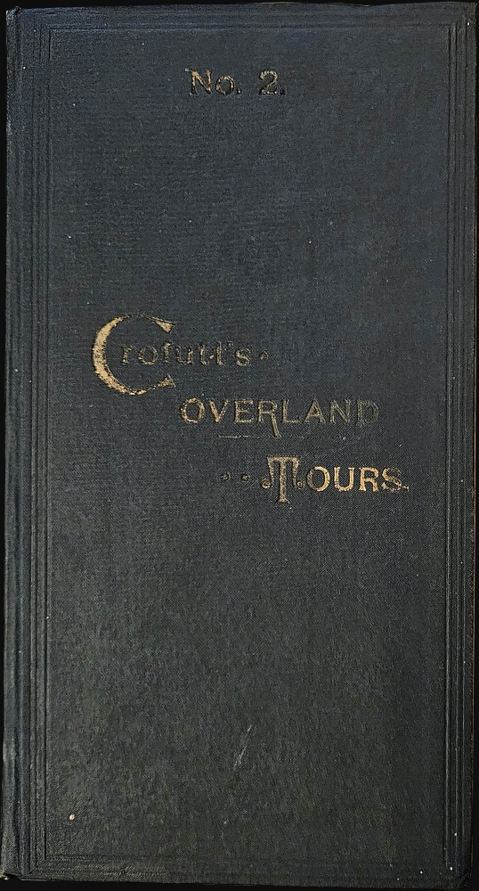 Map showing Crofutt's overland tours. - Alternate View 1