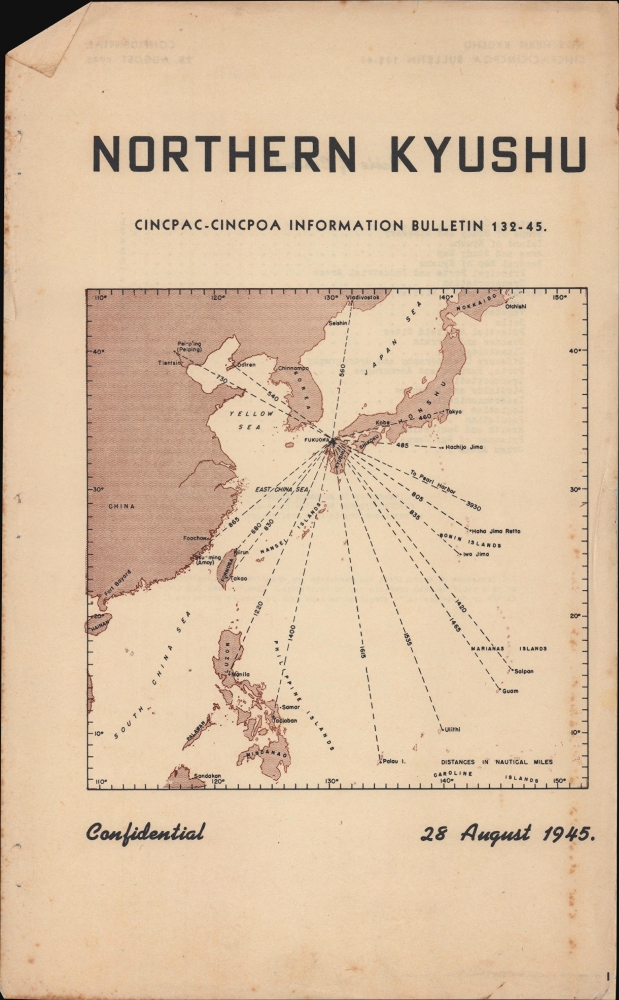 Restricted. United States Pacific Fleet and Pacific Ocean Areas. Information Bulletin. Northern Kyushu. CINCPAC-CINCPOA Bulletin No. 132-45. 28 August 1945. - Alternate View 2