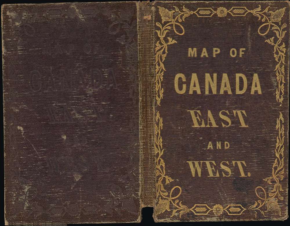 Map of Canada East and West. - Alternate View 1