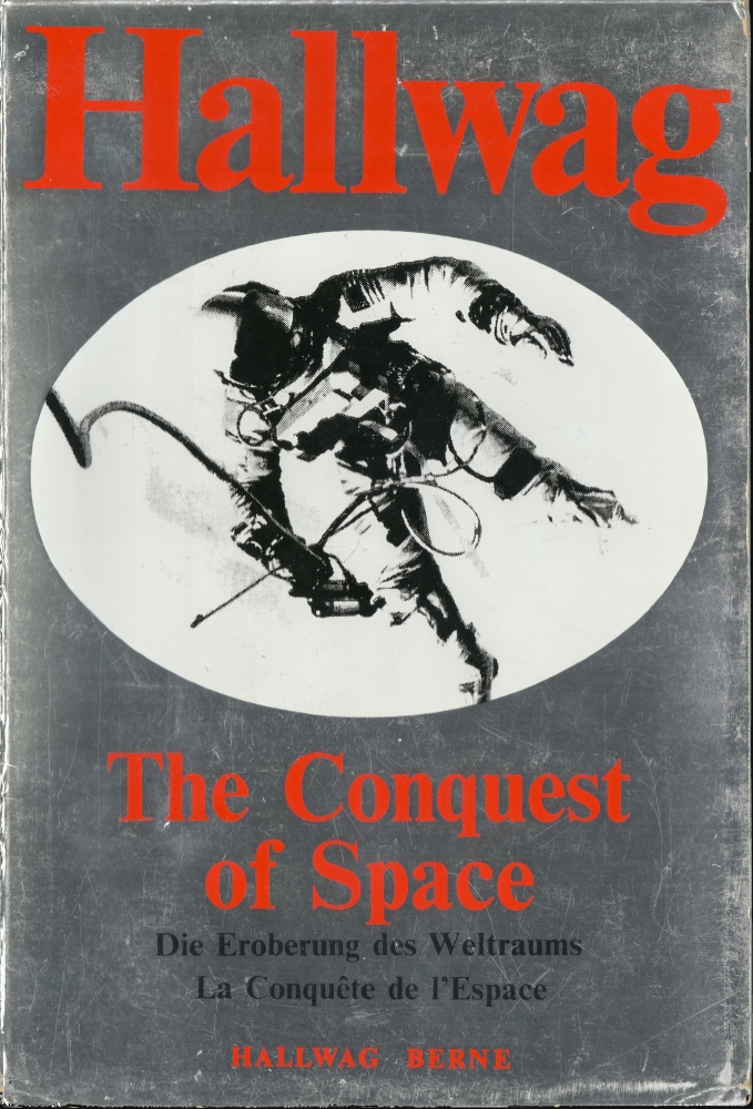 Die Eroberung des Weltraums - The Conquest of Space - La Conquête de l'Espace - La Conquista dello Spazio. - Alternate View 3