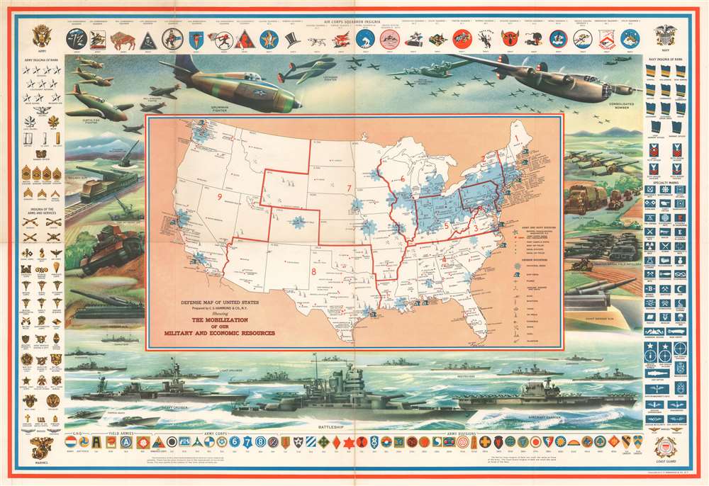 Defense Map of the United States Prepared by C.S. Hammond and Company, N.Y. Showing the Mobilization of our Military and Economic Resources. - Main View