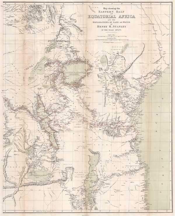 Map showing the Eastern Half of Equatorial Africa and the Explorations by Land and Water of Henry M. Stanley in the years 1874 - 1877. - Main View