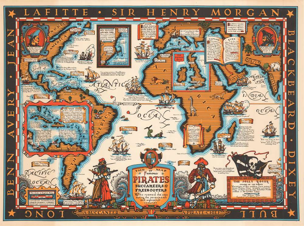 The Map of Famous Pirates Buccaneers and Freebooters who roamed the seas during the seventeenth and eighteenth centuries. - Main View