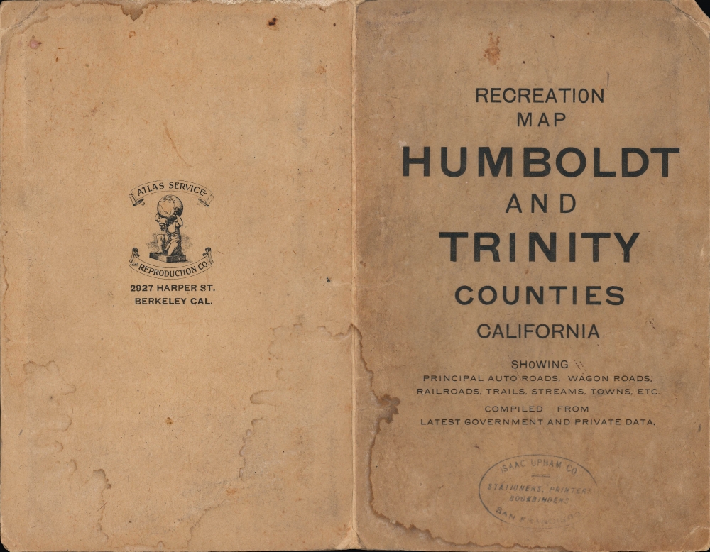Recreation Map Humboldt and Trinity Counties California showing Principal Auto Roads, Wagon Roads, Railroads, Trails, Streams, Towns, etc. - Alternate View 2