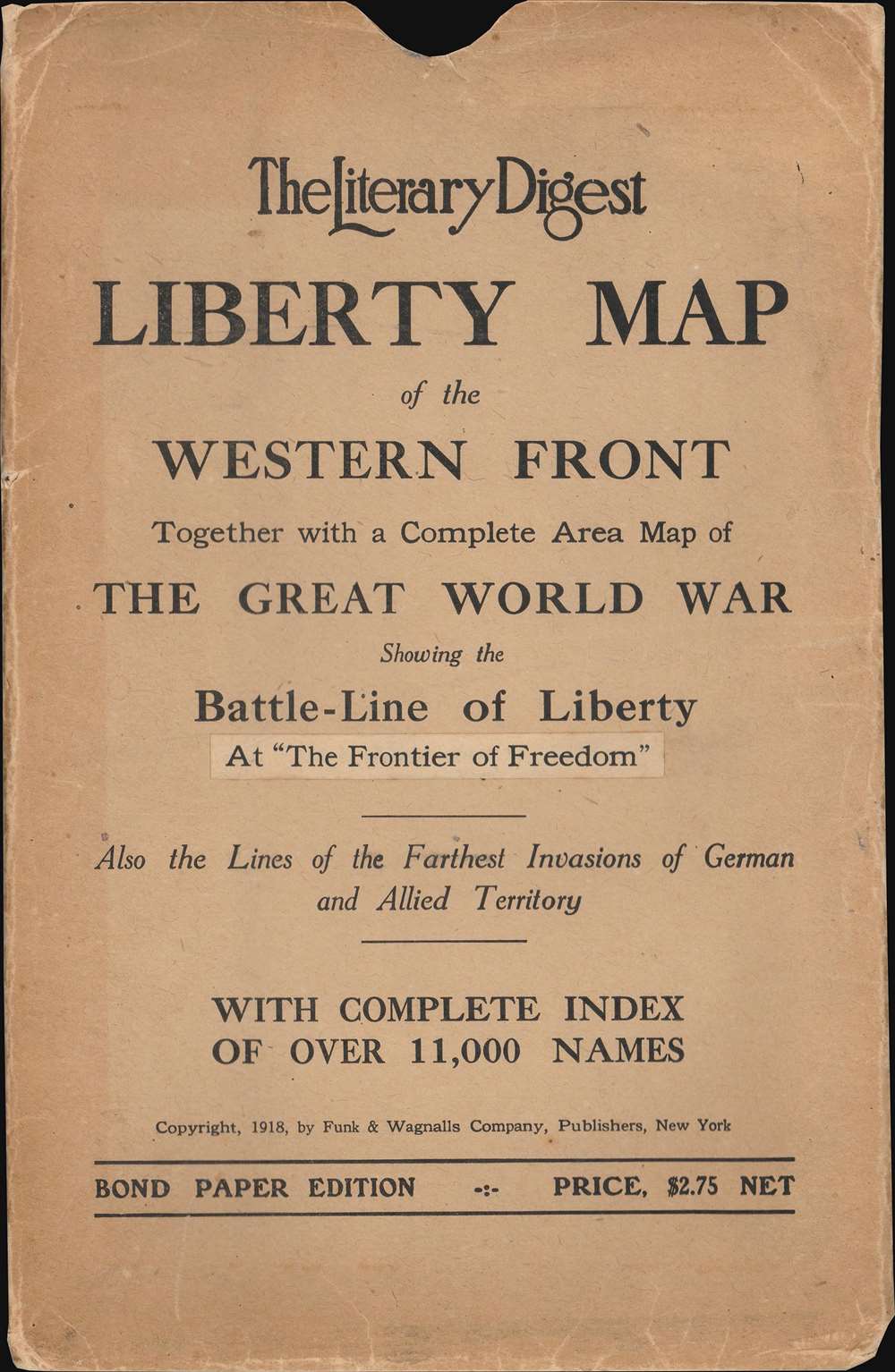 The Literary Digest Liberty Map of the Western Front of the Great World War Showing the Battle Line of Liberty as it Stood June 5, 1918. - Alternate View 3