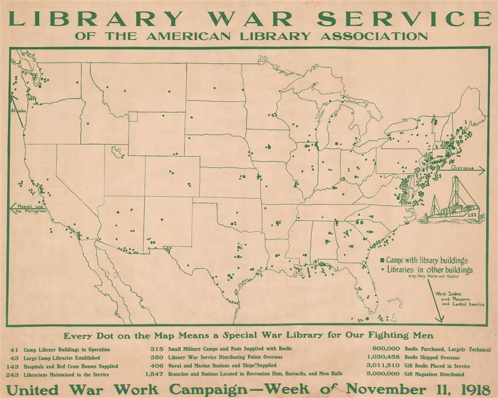 Library War Service of the American Library Association. United War Work Campaign - Week of November 11, 1918. - Main View