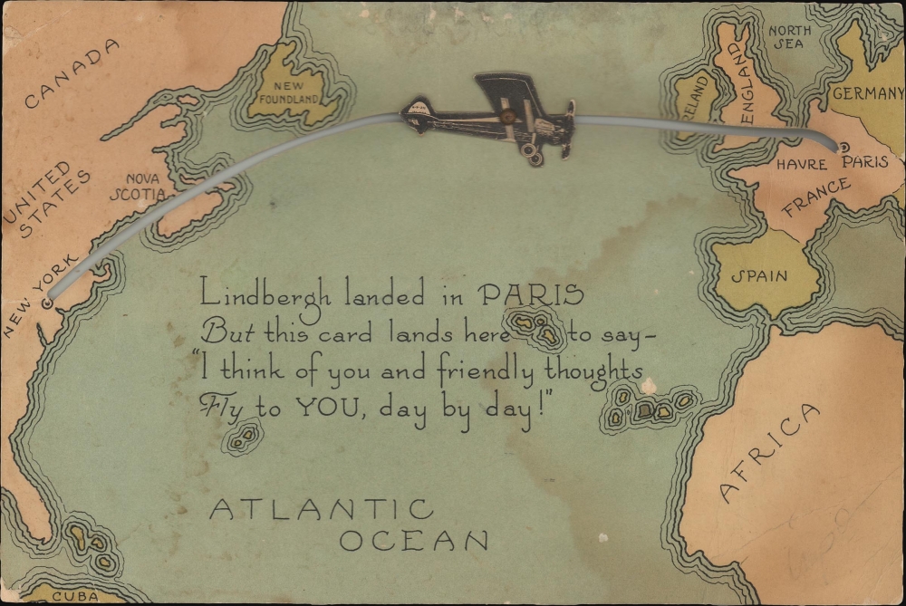 Lindbergh landing in PARIS But this card lands here to say - 'I think of you and friendly thoughts Fly to YOU, day by day!' - Alternate View 1