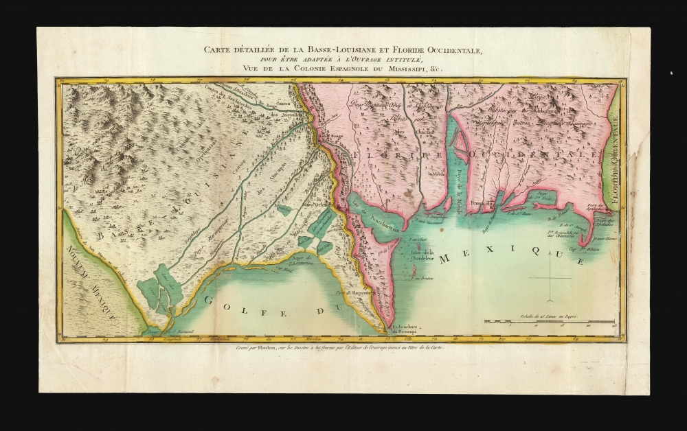 Carte Détaillée de la Basse-Louisiane et Floride Occidentale, pour étre adaptée à l'Ouvrage intitulé, Vue da la Colonie Espagnol due Mississipi, et c. - Main View
