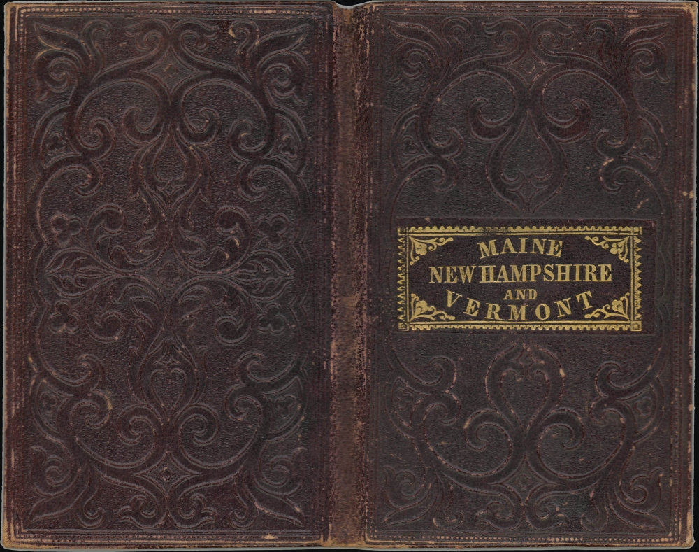 Map of Maine New Hampshire and Vermont compiled from the Latest Authorities. / Maine New Hampshire and Vermont. - Alternate View 1
