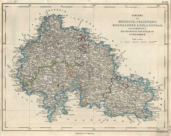 Circars of Medduck, Golcondah, Bhonagheer and Nelgoondah in the Dominions of His Highness the Nizam of Hyderabad. - Main View