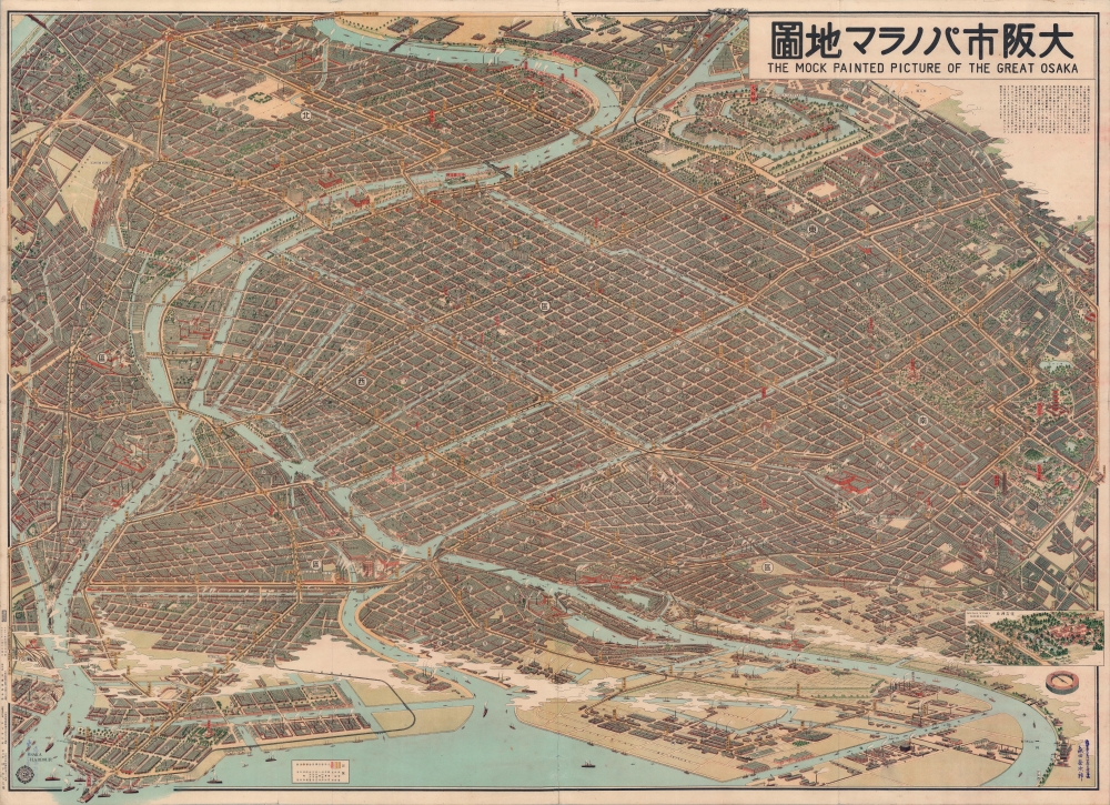 大阪市パノラマ地図 / [Panoramic Map of Osaka City]  / The Mock Painted Picture of the Great Osaka. - Main View