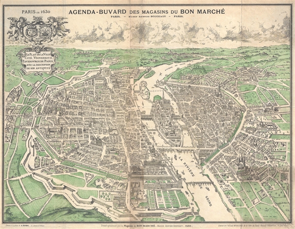 Paris en 1630. / Agenda-Buvard des Magasins du Bon Marche. / Le Plan de la Ville, Cite, Universite, Fauxbourgs de Paris… - Main View