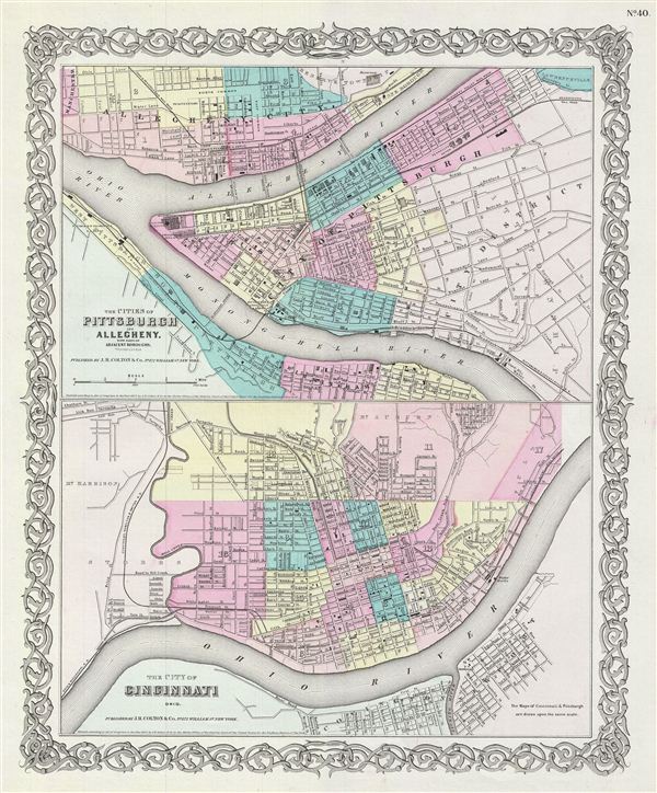 The Cities of Pittsburgh and Allegheny, With Parts of Adjacent Boroughs, Pennsylvania.  The City of Cincinnati Ohio. - Main View