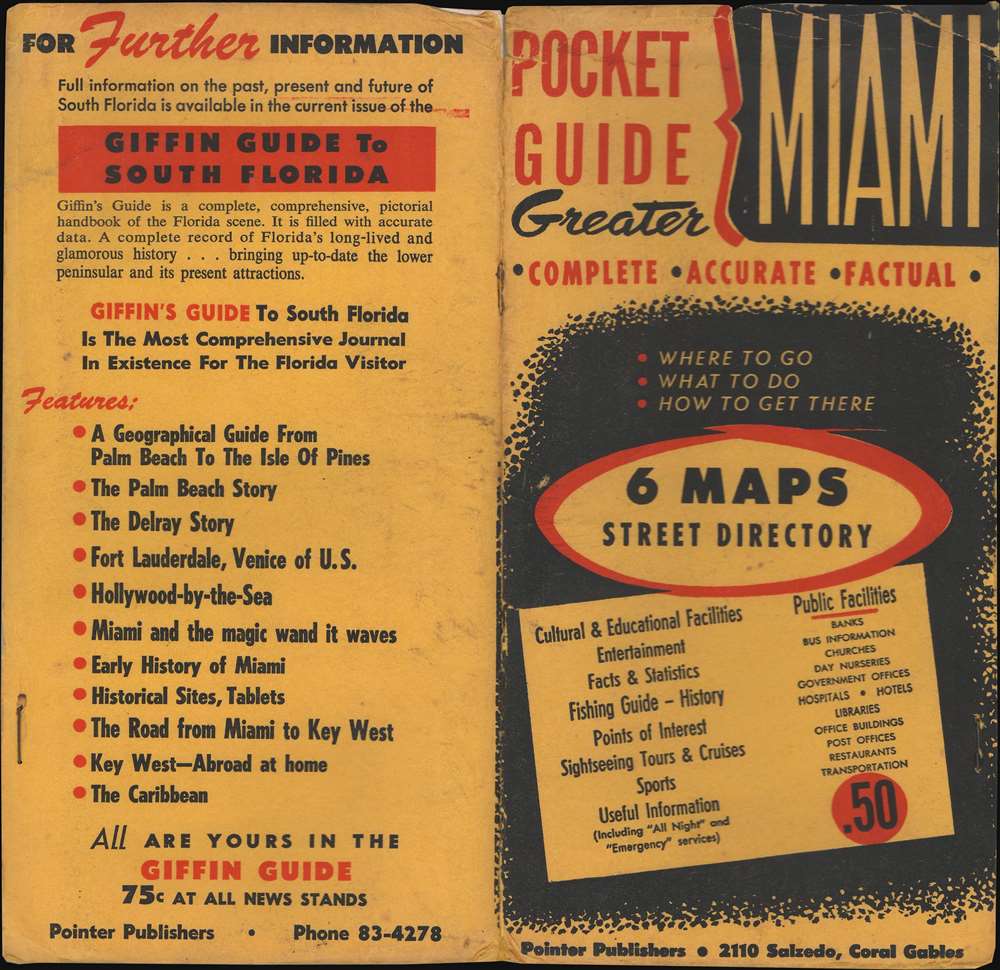 Miami Beach and Islands. / Coral Gables and South Miami. / Hialeah - Miami Springs. / Miami and El Portal. / North Dade County. / Greater Miami - Corporate Community Limits. - Alternate View 5