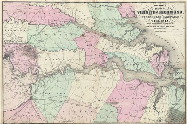 Johnson’s Map of the Vicinity of Richmond, and Peninsular Campaign in Virginia Showing also the interesting localities along the James, Chickahominy and York Rivers. Compiled from the official maps of the War Department. - Main View