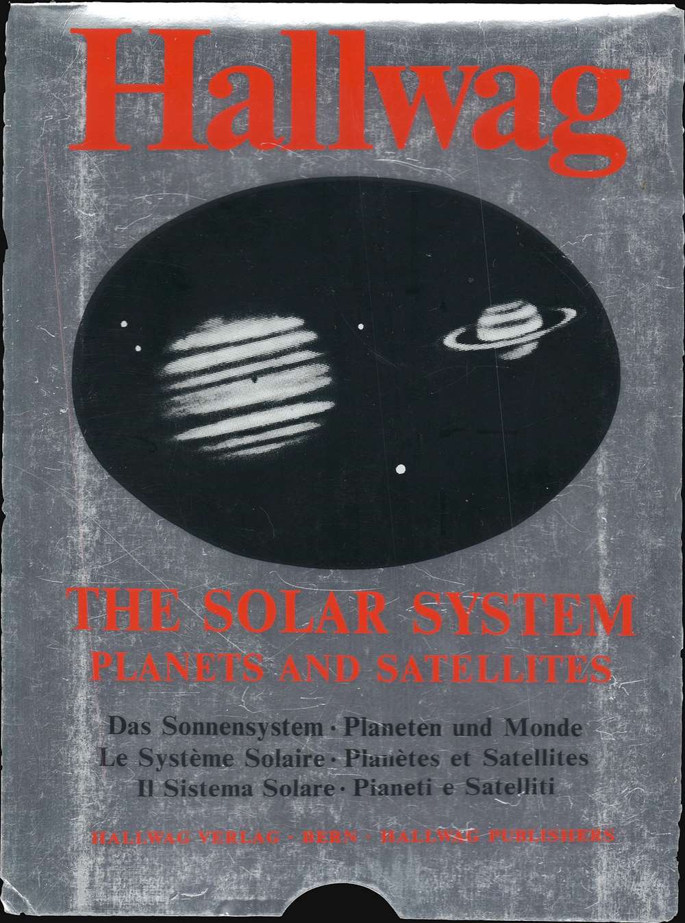 Das Sonnensystem : Planeten und Monde - The Solar System : Planets and Satellites - Le Système Solaire : Planètes et Satellites - Il Sistema Solare : Pianeti e Satelliti. - Alternate View 3