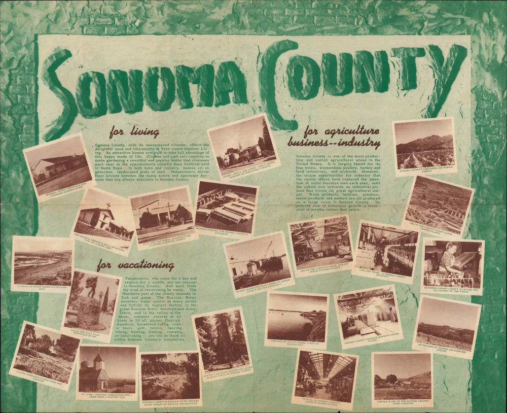 Sonoma County Its Highlights Fill This Cartograph... Its Yardsticks Appear Below. / Historic Sonoma County in California's Redwood Empire Wonderland. - Alternate View 2