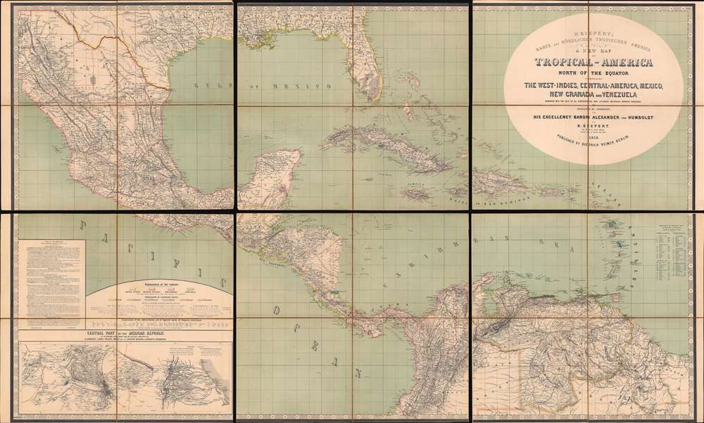 H. Kiepert's Karte des Nördlichen Tropischen America. A New Map of Tropical - America North of the Equator Comprising the West - Indies, Central - America, Mexico, New Cranada and Venezuela. - Main View