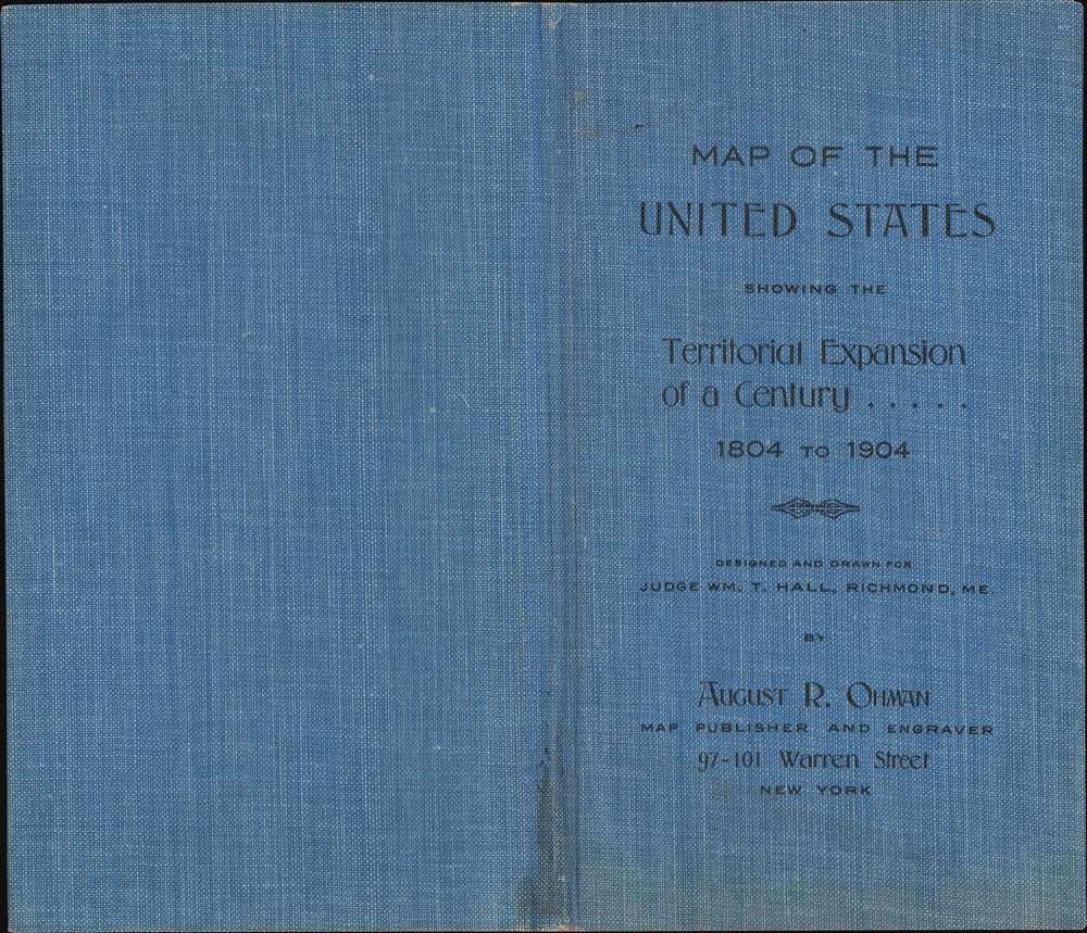 Map of the United States Showing the Territorial Expansion of a Century - 1804 - 1904. - Alternate View 2