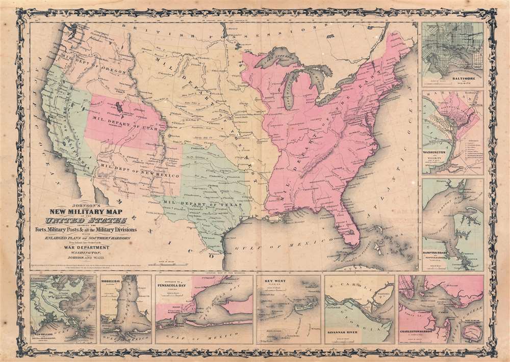 Johnson's New Military Map of the United States Showing the Forts, Military Posts, and all the Military Divisions with Enlarged Plans of Southern Harbors. From Authentic Data Obtained at the War Department. - Main View