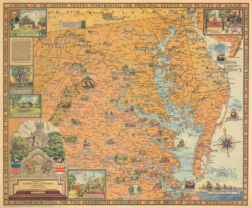 A Descriptive Map of the Region Within One Hundred Miles of the Capital of the United States Portraying the Principal Events and Places of Major Interest in the National Political, Cultural and Religious History Commemorating the Two Hundredth Anniversary of the Birth of George Washington. - Main View