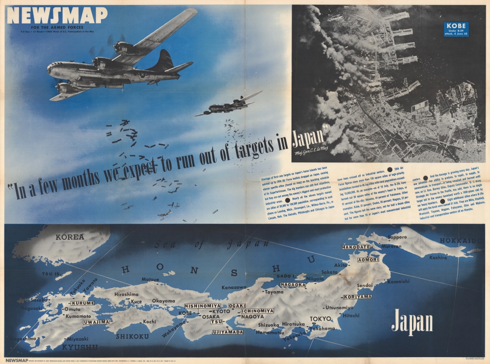 Newsmap. For the Armed Forces. V-E Day + 13 Weeks - 190th Week of U.S. Participation in the War. Monday, 6 August, 1945. Week of 24 July to 31 July. Volume IV No. 16F. 'In a few months we expect to run out of targets in Japan.' / Special Devices. - Main View