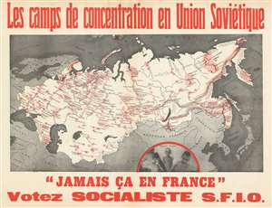 1951 French Socialist Party Propaganda Map of the Gulags in the Soviet Union