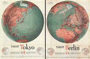 1943 Manning World War II Propaganda World Maps: Target Berlin and Target Tokyo