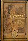1872 Hewitt Map of the World showing Coffee Production